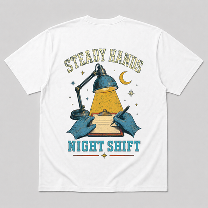Steady Hands Night Shift Graphic T-Shirt - POD-20260728-052_white_back_mockup
